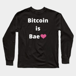 Bitcoin is Bae heart emoji Long Sleeve T-Shirt